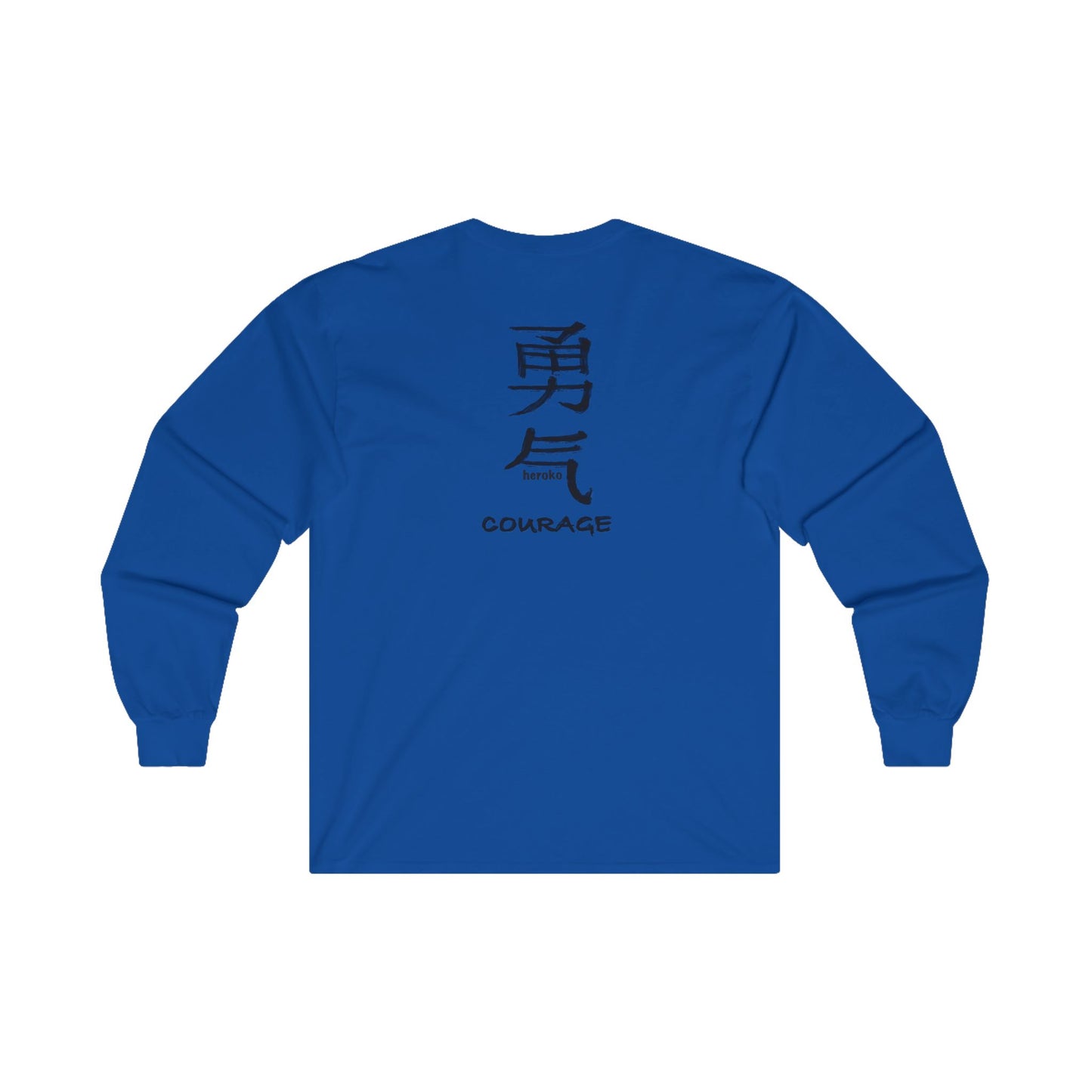 Adults COURAGE IN CHINESE (BACK) Long Sleeve Tee (Runs Small for Men)