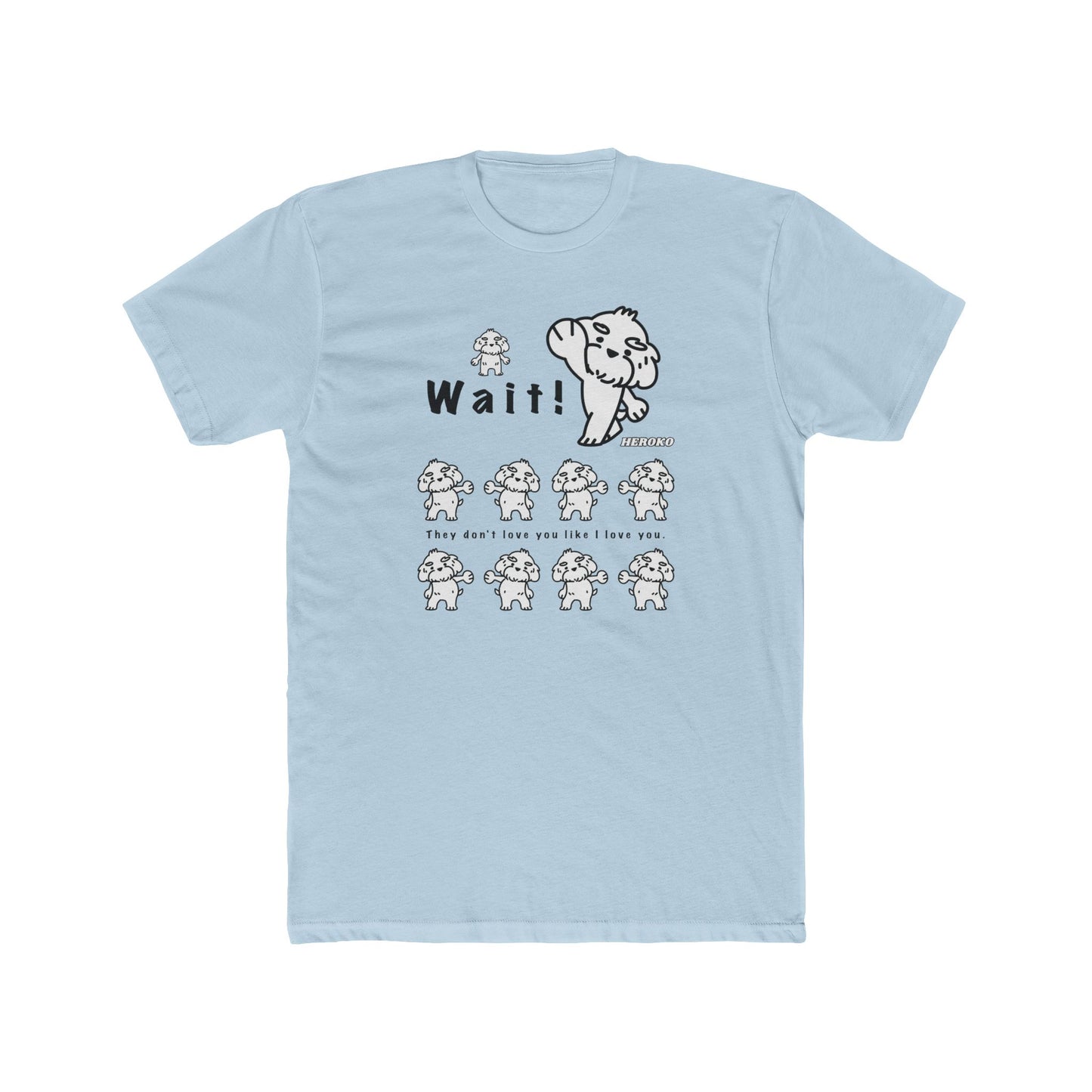 Adults WAIT! DANCING DOGS MEME Cotton Tee