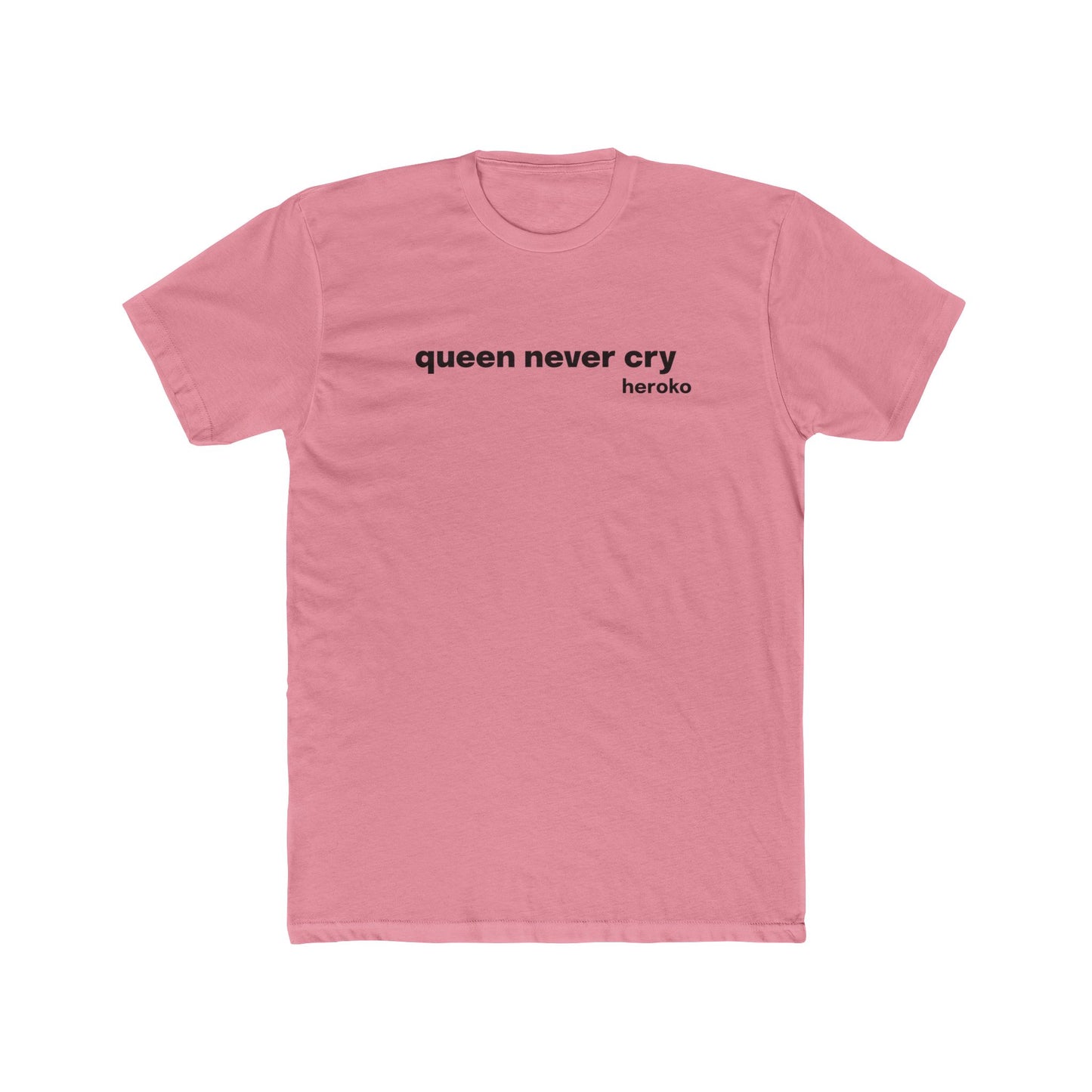 Adults QUEEN NEVER CRY MEME Cotton Tee