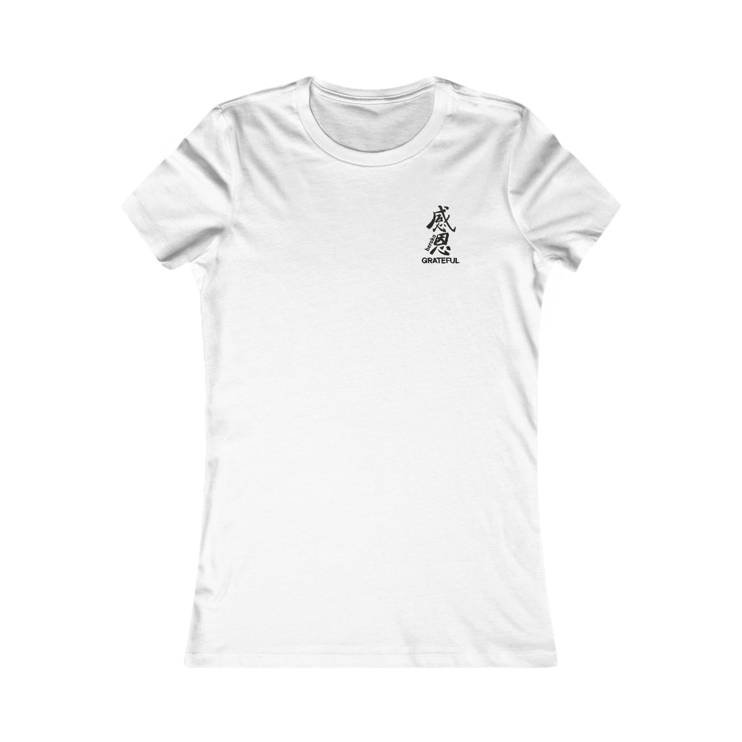 Women's GRATEFUL IN CHINESE Slim Fit Favorite Tee