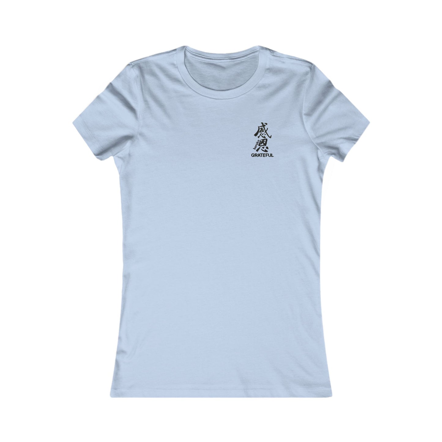 Women's GRATEFUL IN CHINESE Slim Fit Favorite Tee