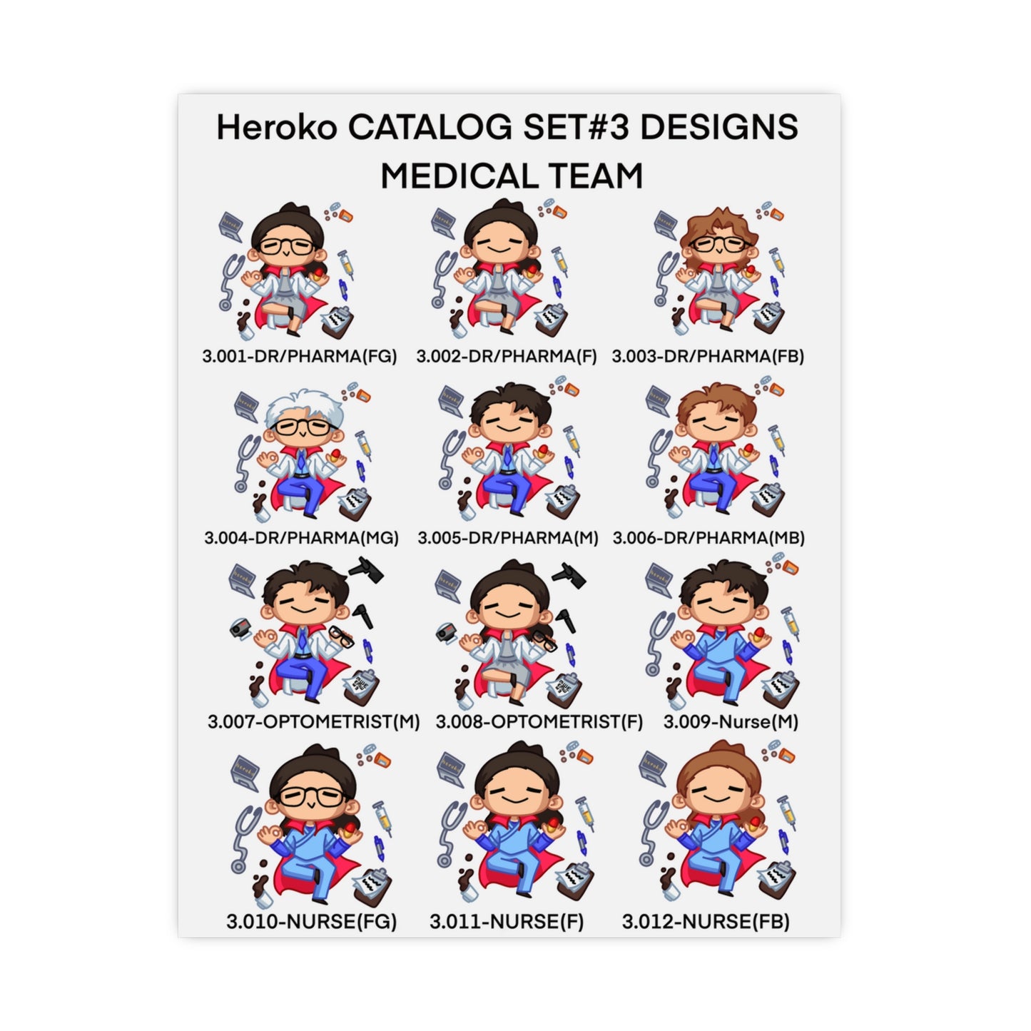 Heroko CATALOG SET#3 DESIGNS - MEDICAL TEAM on a Poster