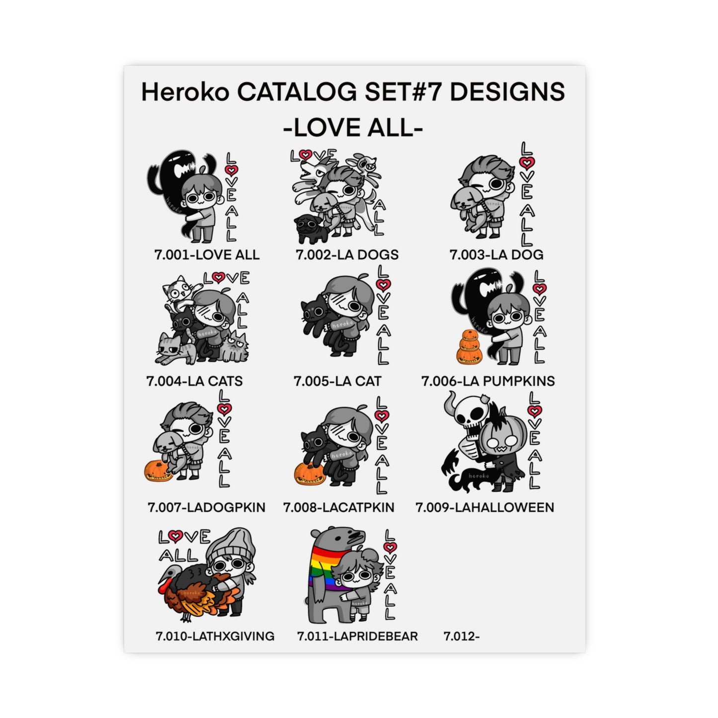 Heroko CATALOG SET#7 DESIGNS - LOVE ALL on a Poster